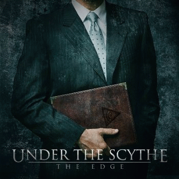 Under The Scythe : The Edge Under The Scythe : The Edge